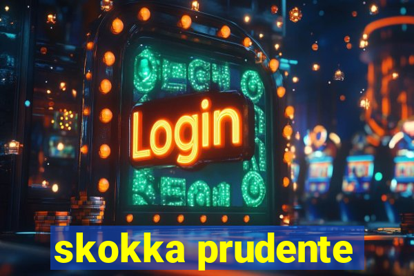 skokka prudente